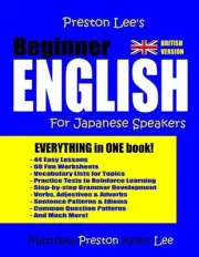 Preston Lee's Beginner English For Japanese Speakers (British) by Matthew Presto