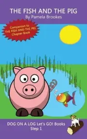 The Fish And The Pig: Sound-Out Phonics Books Help Developing Readers, including