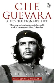 Che Guevara by Jon Lee Anderson Paperback Book