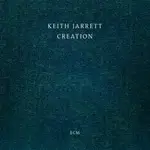 奇斯．傑瑞特：即興創作 KEITH JARRETT: CREATION (CD) 【ECM】