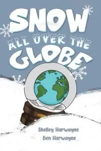 在飛比找博客來優惠-Snow All Over the Globe