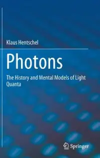 在飛比找博客來優惠-Photons: The History and Menta