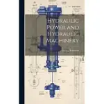 HYDRAULIC POWER AND HYDRAULIC MACHINERY