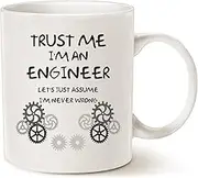 Funny Engineer Coffee Mug Unique Gifts Idea, Trust Me I'm an Engineer Classic Ceramic Cup White 11 Oz