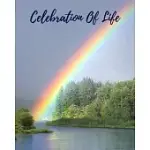CELEBRATION OF LIFE: IN LOVING MEMORY FUNERAL GUEST BOOK, MEMORIAL GUEST BOOK, REGISTRATION BOOK, CONDOLENCE BOOK, CELEBRATION OF LIFE REME