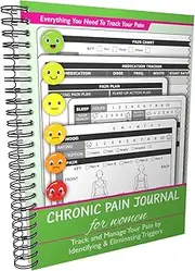 Chronic Pain Journal For Women – Track and Manage Your Pain by Identifying & Eliminating Triggers | A5 Spiral Bound