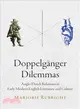 Doppelganger Dilemmas ─ Anglo-Dutch Relations in Early Modern English Literature and Culture