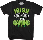Irish I Was Gaming T-Shirt