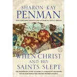 WHEN CHRIST AND HIS SAINTS SLEPT/SHARON KAY PENMAN【禮筑外文書店】