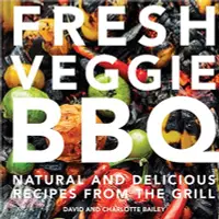 在飛比找三民網路書店優惠-Fresh Veggie BBQ：All-natural &