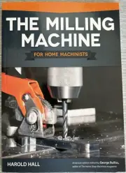 THE MILLING MACHINE BOOK WPS49 MODEL ENGINEERING WORKSHOP PRACTICE SERIES