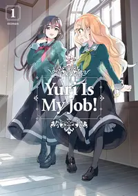 在飛比找誠品線上優惠-Yuri Is My Job! 1