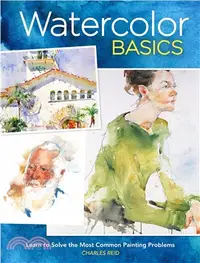 在飛比找三民網路書店優惠-Watercolor Basics ― Learn to S