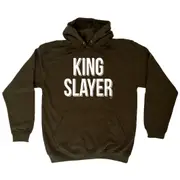 King Slayer - Funny Novelty Hoodies Hoodie