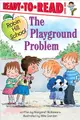 The Playground Problem: Ready-to-Read Level 1