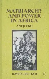 在飛比找博客來優惠-Matriarchy and Power in Africa