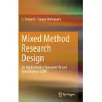 MIXED METHOD RESEARCH DESIGN