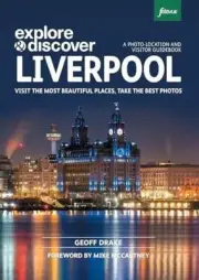 Explore & Discover Liverpool by Geoff Drake NEW Paperback softback