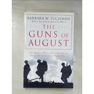 The Guns of August_Tuchman, Barbara Wertheim【T5／歷史_GAV】書寶二手書