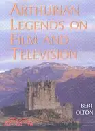 在飛比找三民網路書店優惠-Arthurian Legends on Film and 