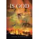 Is God Still Coming?: A Stunning Revelation of How Current Events are Fulfilling Bible Prophecy