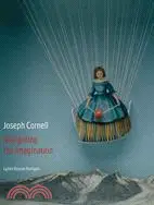 在飛比找三民網路書店優惠-Joseph Cornell: Navigating the