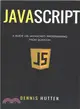 Javascript Programming ― The Ultimate Beginners Guide