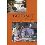 GOURMET GETAWAYS: 50 TOP SPOTS TO COOK AND LEARN