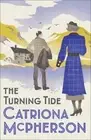Catriona McPherson The Turning Tide (Paperback) Dandy Gilver