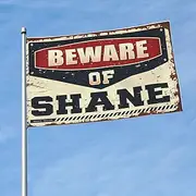 Bar For Man Cave Beware Of Shane Flag Car Flags For Room Man Cave Flags(60X90CM)