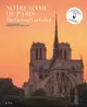 Notre-Dame de Paris: The Eternal Cathedral