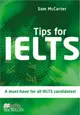 Tips for IELTS: A Must-Have for All Ielts Candidates!