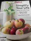 Real Simple: SIMPLIFY YOUR LIFE