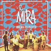 Marimba Del Pacifico -Rio Mira CD