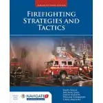 FIREFIGHTING STRATEGIES AND TACTICS