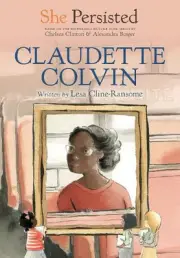 She Persisted: Claudette Colvin by LESA CLINE-RANSOME (English) Paperback Book