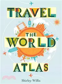 在飛比找三民網路書店優惠-Travel the World Atlas