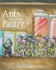 Ants In The Pantry by Teller, Tory -Paperback