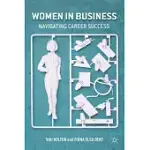 WOMEN IN BUSINESS: NAVIGATING CAREER SUCCESS