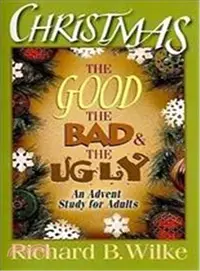 在飛比找三民網路書店優惠-Christmas: The Good, the Bad, 