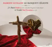 Bach,J.S. / Guillon - Bach: Psalm 51, BWV 1083 - Vivaldi: Nisi Dominus, RV 608 [