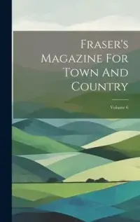 在飛比找博客來優惠-Fraser’s Magazine For Town And