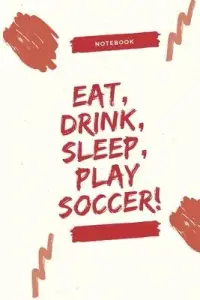 在飛比找博客來優惠-Eat, Drink, Sleep, Play Soccer