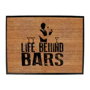 Life Behind Bars Barman - Funny Novelty Doormat Man Cave Floor mat