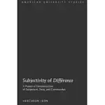 SUBJECTIVITY OF DIFFERANCE: A POIESIS OF DECONSTRUCTION OF SUBJECTUM, DEUS, AND COMMUNITAS