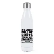 Personalised In A World Full Of C nts You're Favourite Double Wall Water Bottle