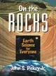 ON THE ROCKS：EARTH SCIENCE FOR EVERYONE