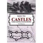CASTLES: THEIR CONSTRUCTION AND HISTORY