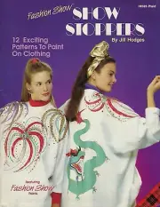 Fashion Show Show Stoppers Craft Book VTG 1990's Fabric Painting Patterns
