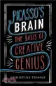 Picasso's Brain：The basis of creative genius
